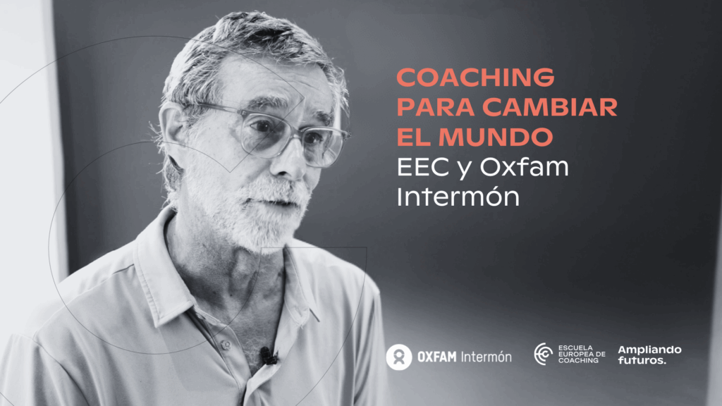 Coaching to transform the world, Oxfam Intermón