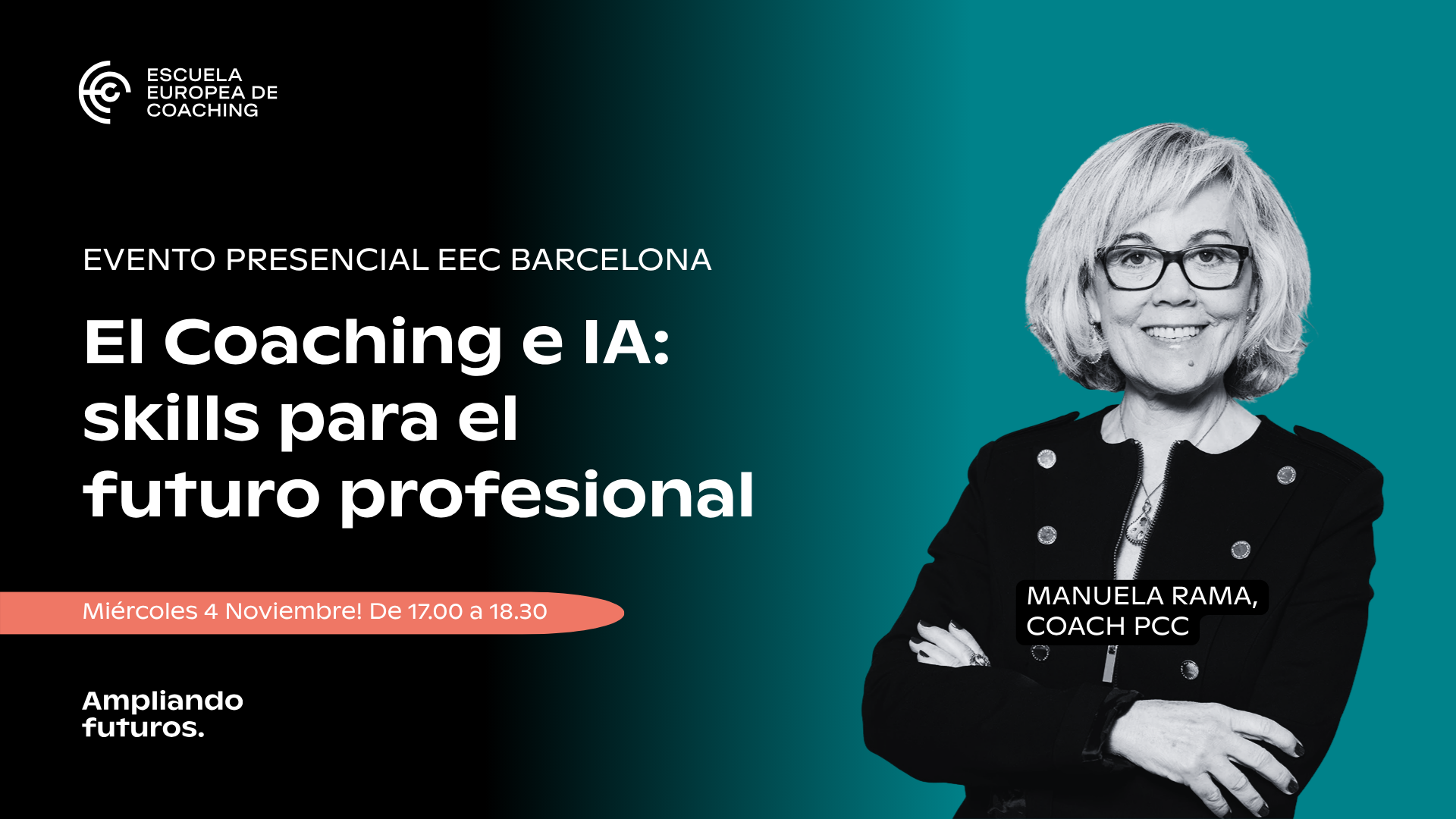 4 de noviembre 2026
Taller Coaching e IA: skills para el futuro profesional
TALLER QUÉ ES COACHING, EEC BARCELONA